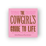 Cowgirl's Guide to Life