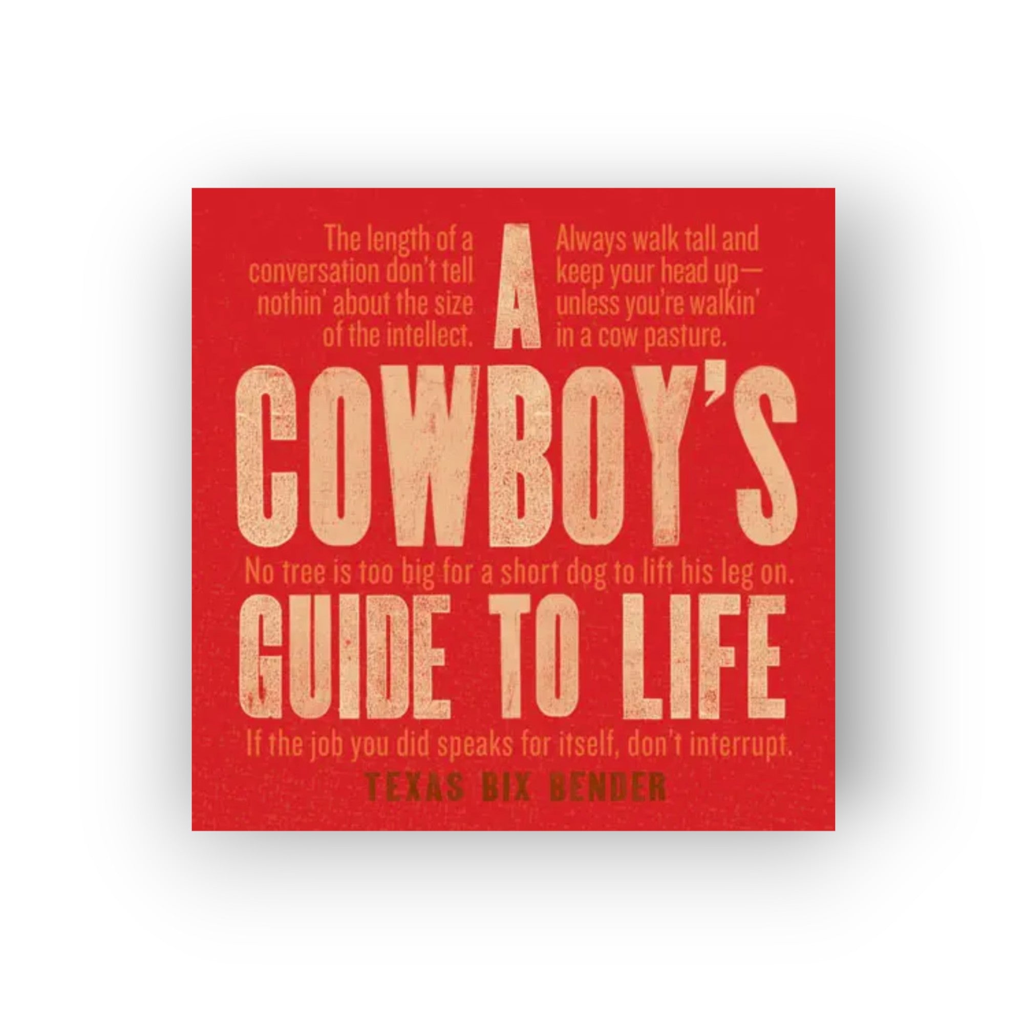 Cowboy's Guide to Life